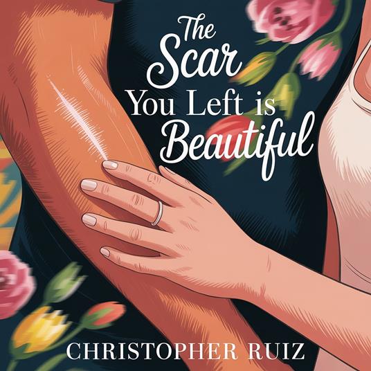 scar you left is beautiful, The