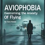 Aviophobia