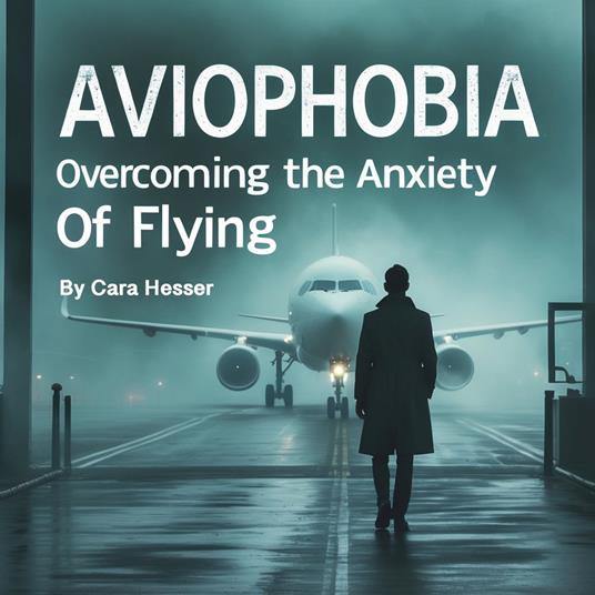 Aviophobia