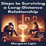 Steps to Surviving a Long-Distance Relationship
