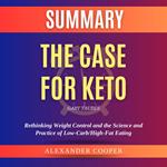 Summary of The Case for Keto by Gary Taubes