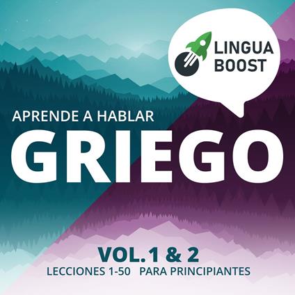 Aprende a hablar griego. Vol. 1 & 2.