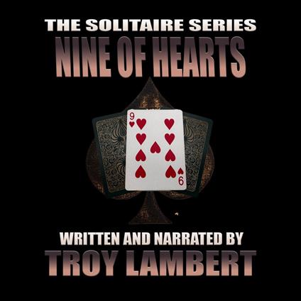 Solitaire Series Episode 32, The: The Nine of Hearts