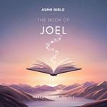 Book of Joel – ASMR, The