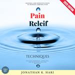Pain Relief Techniques: