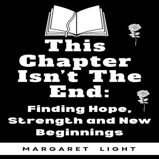 This Chapter Isn’t the End: