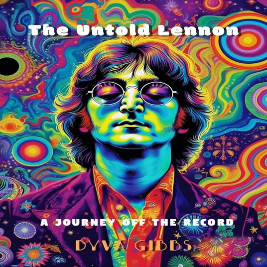 Untold Lennon:, The