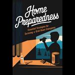 Home Preparedness: Essential Strategies for Surviving a Grid-Down Emergency
