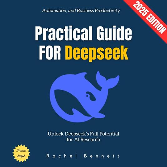 Practical Guide for Deepseek: