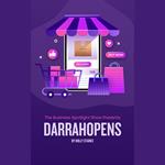 Business Spotlight Show Presents, The: Darrahopens