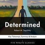 Determined by Robert M. Sapolsky