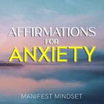 Affirmations for Anxiety