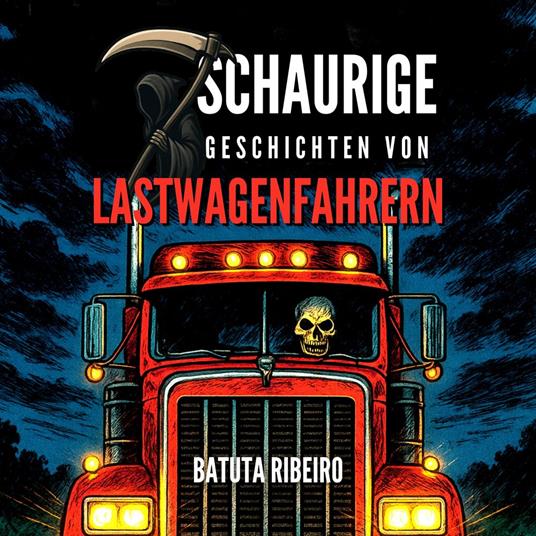 7 Schaurige Geschichten Von Lastwagenfahrern
