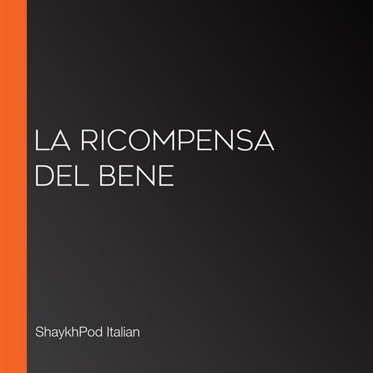 La Ricompensa Del Bene