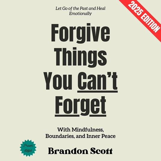 Forgive Things You Can’t Forget: