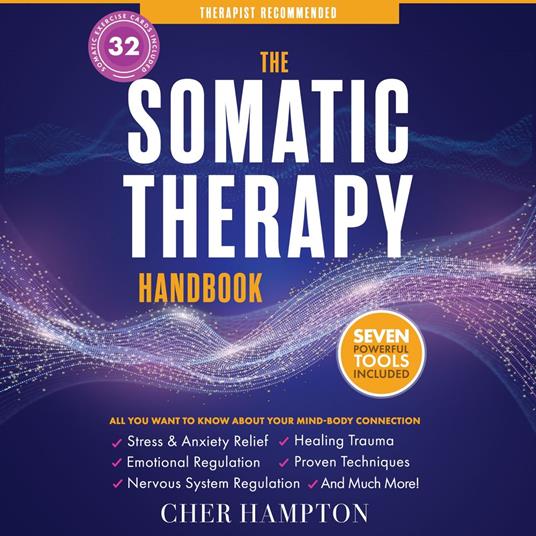 Somatic Therapy Handbook, The