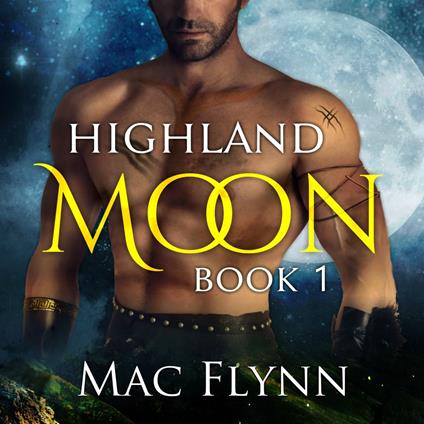Highland Moon #1 (Scottish Werewolf Shifter Romance)