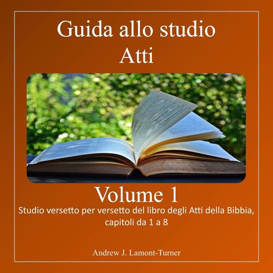 Guida allo studio: Atti Volume 1