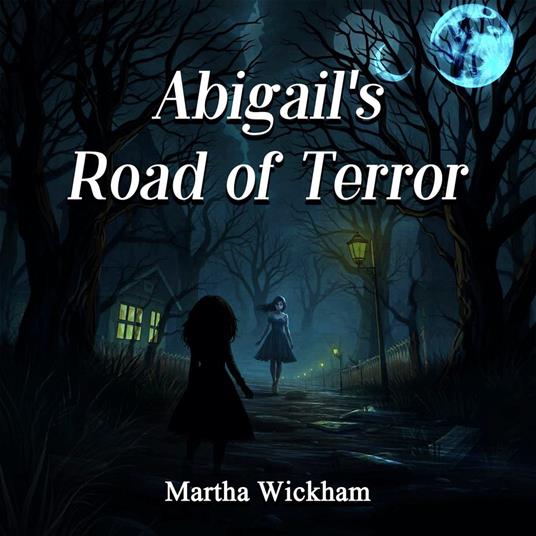 Abigail's Road of Terror
