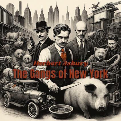 Gangs of New York, The