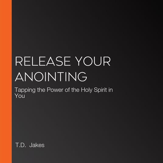 Release Your Anointing
