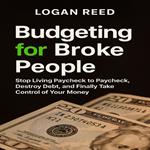 Budgeting for Broke People