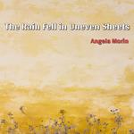 Rain Fell in Uneven Sheets, The