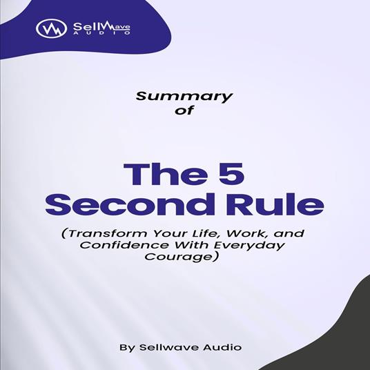 Summary of The 5 Second Rule