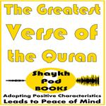 Greatest Verse of the Quran, The