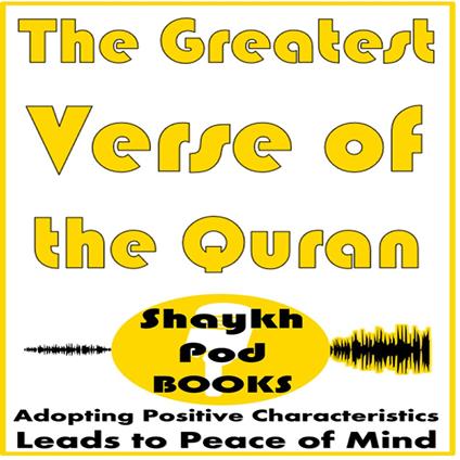 Greatest Verse of the Quran, The