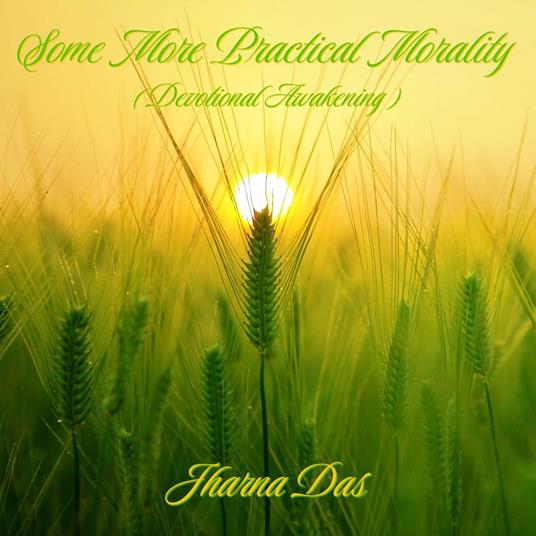 Some More Practical Morality