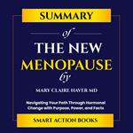 Summary of The New Menopause by Mary Claire Haver MD