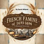 French Famine of 1693-1694, The