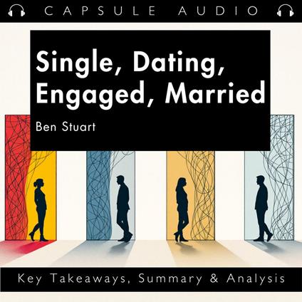 Single, Dating, Engaged, Married by Ben Stuart