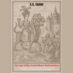 Age of the Great Whore-Reformation, The