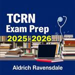 TCRN Exam Prep 2025-2026