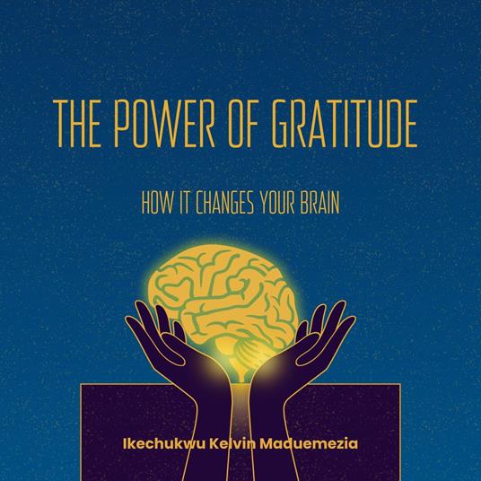 Power of Gratitude, The