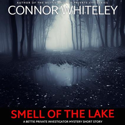 Smell Of The Lake
