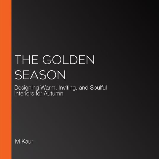 Golden Season, The