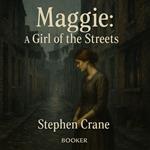 Maggie a girl of the street