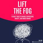 Lift the Fog