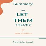 Let Them Theory by Mel Robbins Audiobook Summary, The