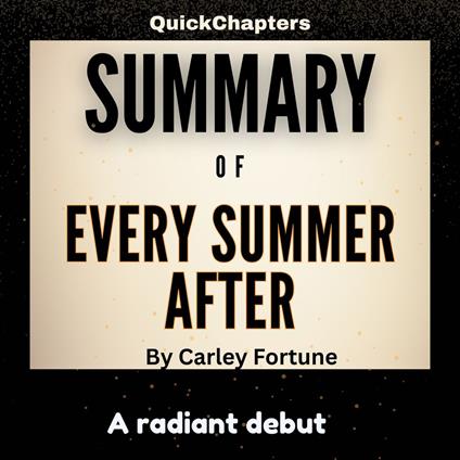 Summary of Every Summer After