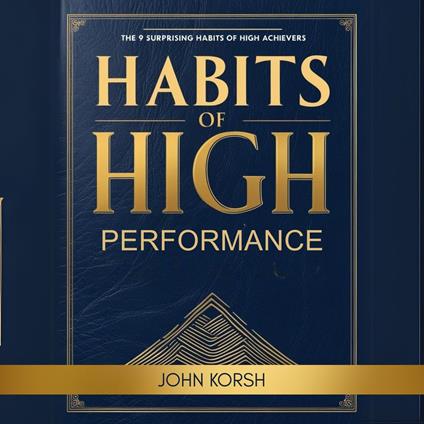 Habits of High Performance