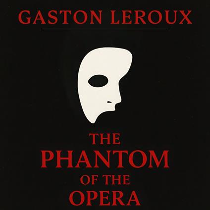 Phantom of the Opera, The