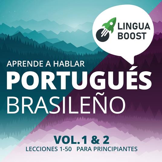 Aprende a hablar portugués brasileño. Vol. 1 & 2.