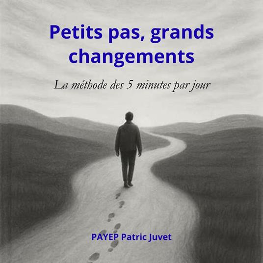 Petits pas, grands changements