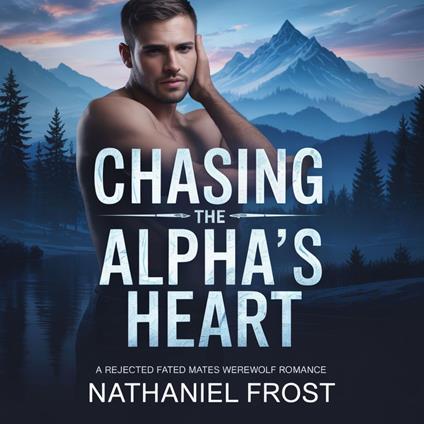 Chasing the Alpha's Heart