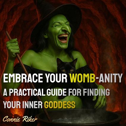 Embrace Your Womb-anity