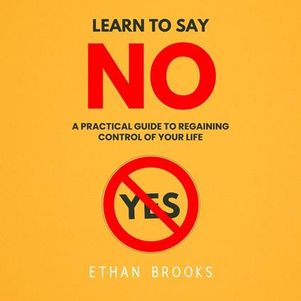 Learn To Say No